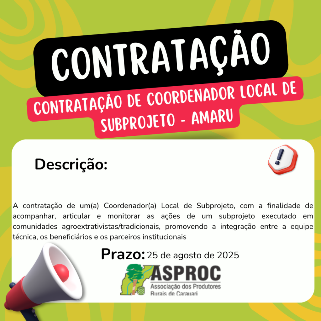 📢 Vaga Aberta – Coordenador(a) Local de Subprojeto (AMARU)